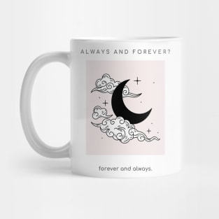 Always and forever Mug